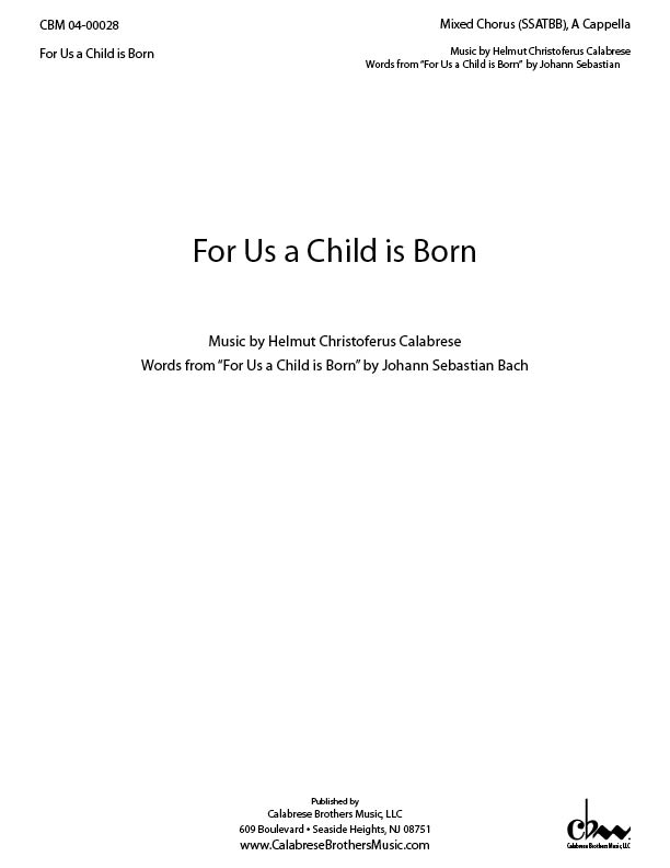 For Us a Child Is Born for SSATBB Chorus, a cappella - Click Image to Close