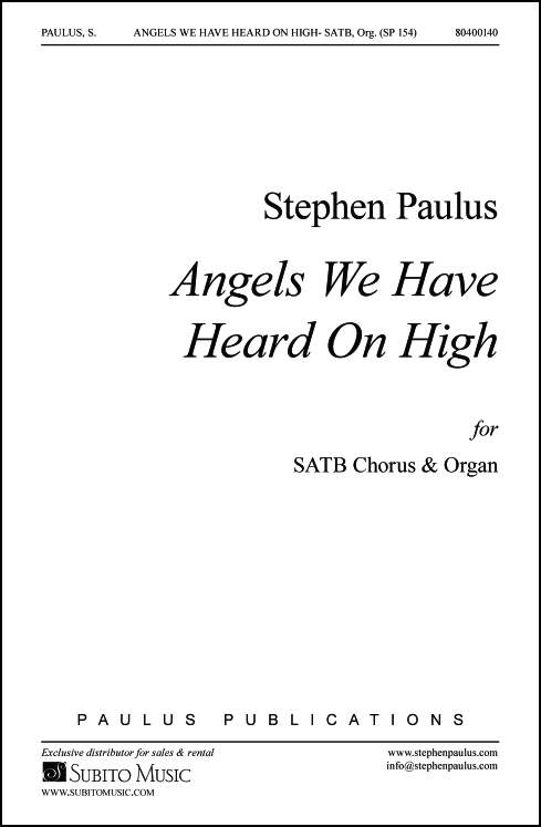 Angels We Have Heard On High for SATB Chorus & Organ