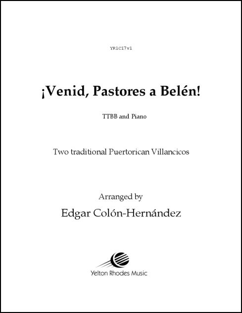 Venid, Pastores a Belén! for TTBB & piano