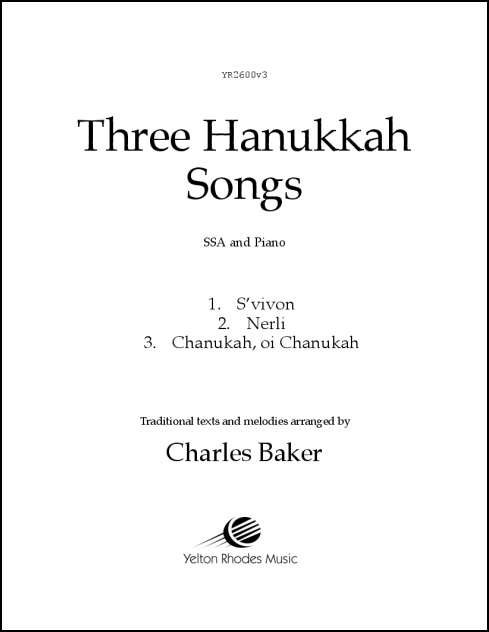 Hanukkah Songs, Three for SSA & piano