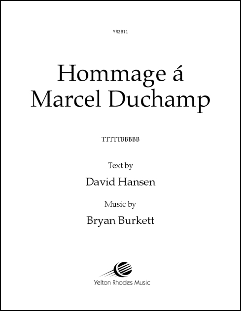 Hommage a Marcel Duchamp for TTBB (divisi)