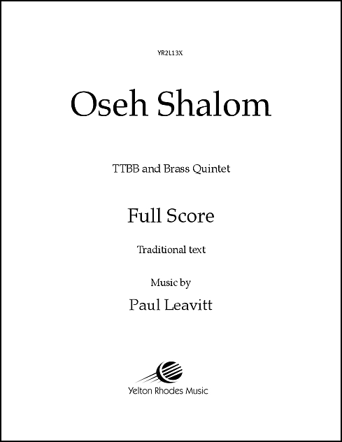 Oseh Shalom for TTBB or SATB, & brass quintet