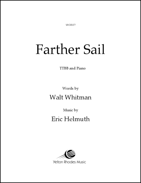 Farther Sail for TTBB & piano