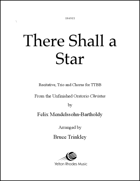 There Shall a Star for TTBB, soloist, & piano (or organ)