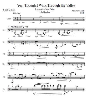 Yea Though I Walk Through the Valley Lament for Solo Cello - Click Image to Close