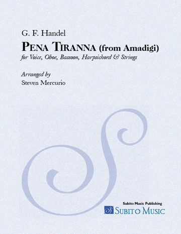 Pena Tiranna (Handel) for Voice, Oboe, Bassoon, Harpsichord & Strings