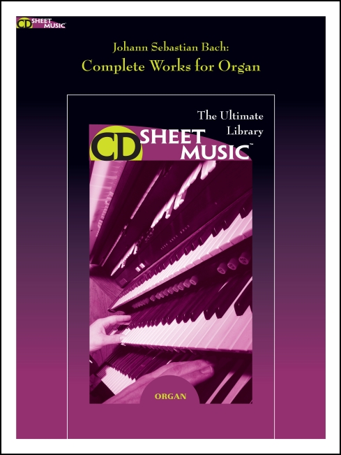 Bach: Complete Works for Organ - Click Image to Close