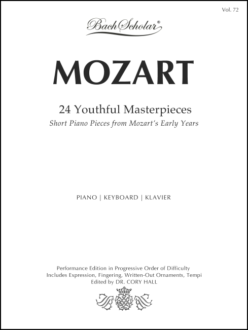 24 Youthful Masterpieces (BachScholar Edition Vol. 72) for Piano