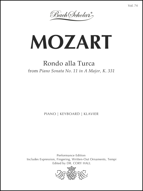 Rondo alla Turca (BachScholar Edition Vol. 74) for Piano