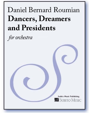 Dancers, Dreamers and Presidents for orchestra