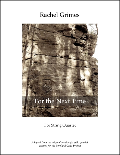 For the Next Time for String Quartet - Click Image to Close