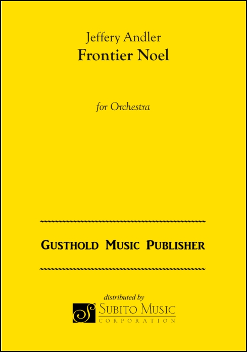 Frontier Noel for Orchestra
