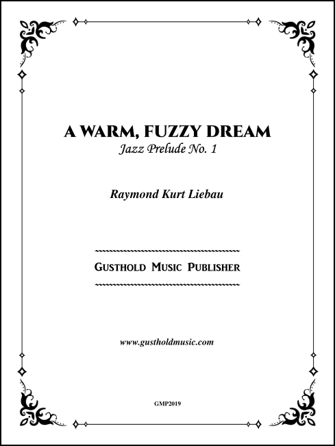 A Warm, Fuzzy Dream for Piano