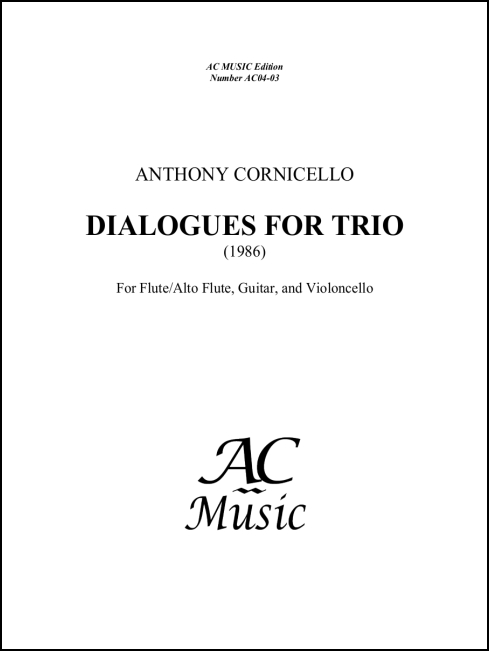 Dialogues for Trio for Flute, Guitar & Violoncello
