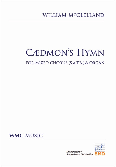 Caedmon's Hymn for SATB Chorus, a cappella