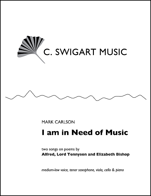 I Am In Need of Music for Medium-Low Voice, Tenor Saxophone, Viola, Cello & Piano - Click Image to Close