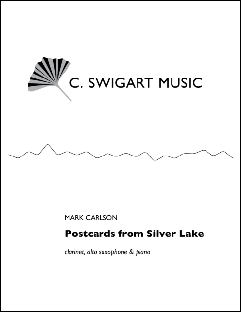Postcards from Silver Lake for Clarinet, Alto Saxophone & Piano