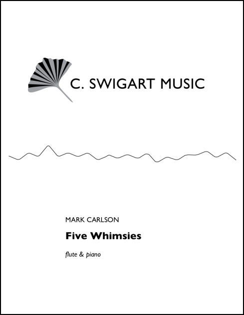 Five Whimsies for Flute & Piano - Click Image to Close
