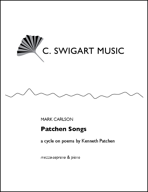 Patchen Songs for Mezzo-Soprano & Piano - Click Image to Close