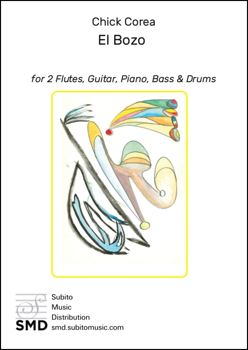El Bozo for 2 Flutes, Guitar, Piano, Bass & Drums - Click Image to Close