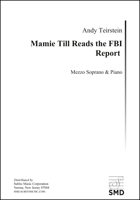 Mamie Till Reads the FBI Report for Mezzo Soprano and Piano