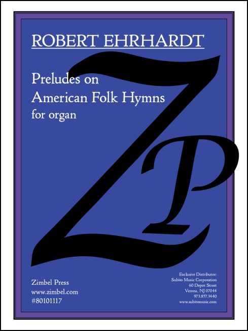 Preludes on American Folk Hymns for organ