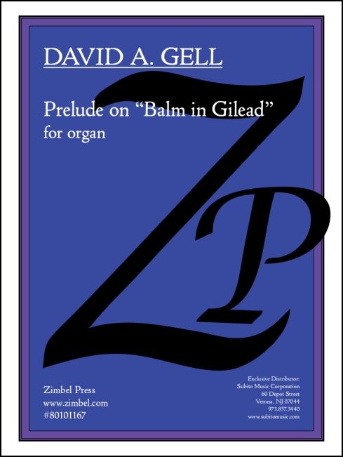 Prelude on Balm in Gilead for organ