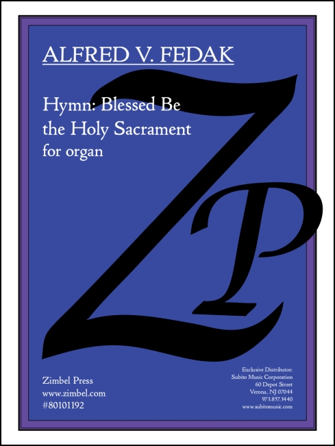 Hymn: Blessed Be the Holy Sacrament for organ