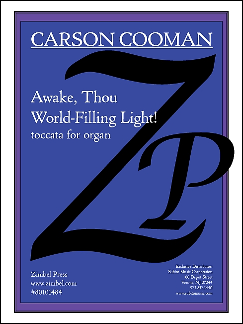 Awake, Thou World-Filling Light! for Organ