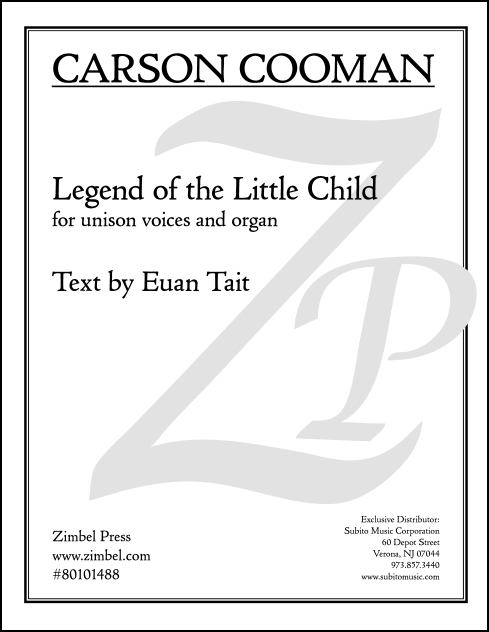 Legend of the Little Child for Unison Voices & Organ