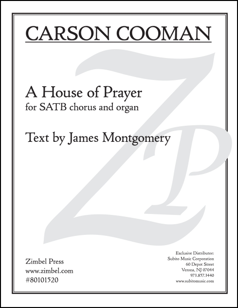 A House of Prayer for SATB Chorus & Organ
