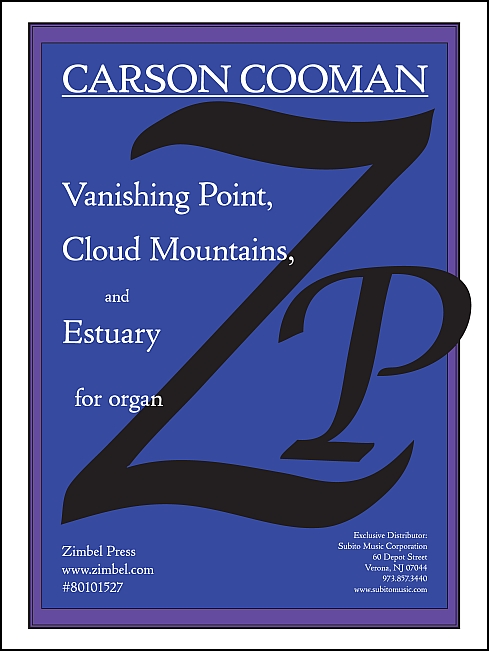 Vanishing Point, Cloud Mountains, and Estuary for Organ