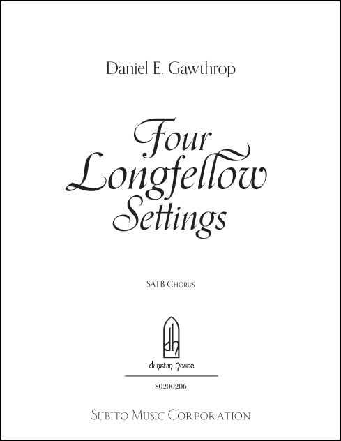 Four Longfellow Settings for SATB a cappella