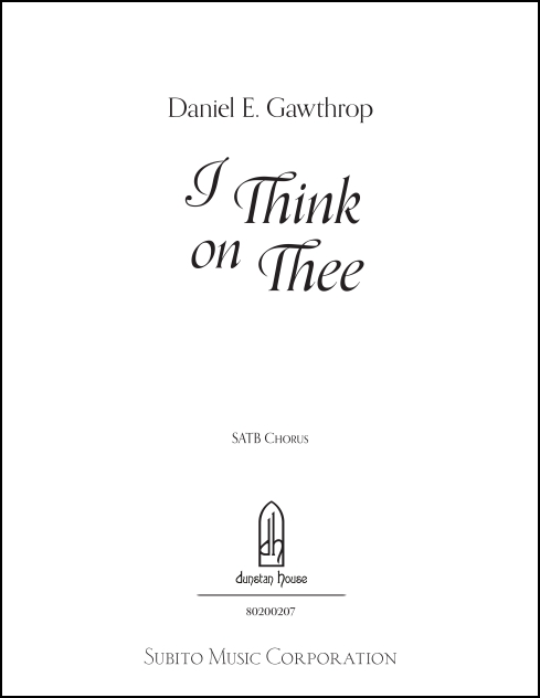 I Think on Thee for SATB a cappella
