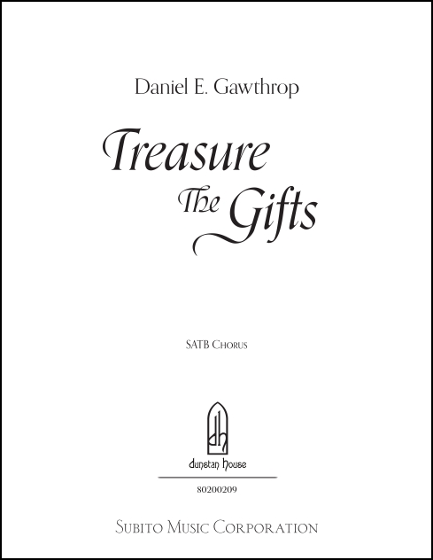 Treasure the Gifts for SATB a cappella
