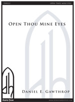 Open Thou Mine Eyes for SATB/SATB a cappella - Click Image to Close