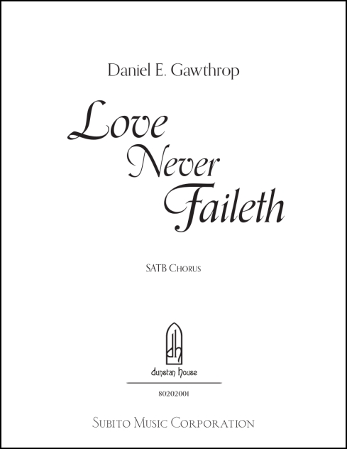 Love Never Faileth for SATB Chorus, a cappella - Click Image to Close