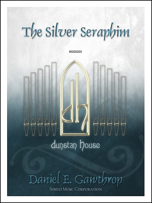 The Silver Seraphim for Organ