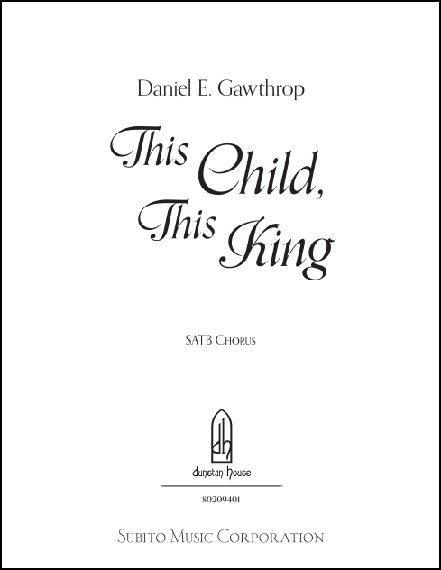 This Child, This King (Christmas anthem) for SATB, organ & harp