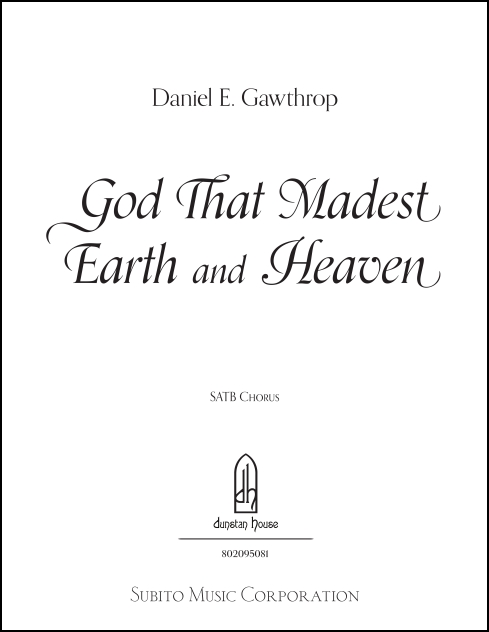 God That Madest Earth and Heaven for SATB a cappella (divisi)