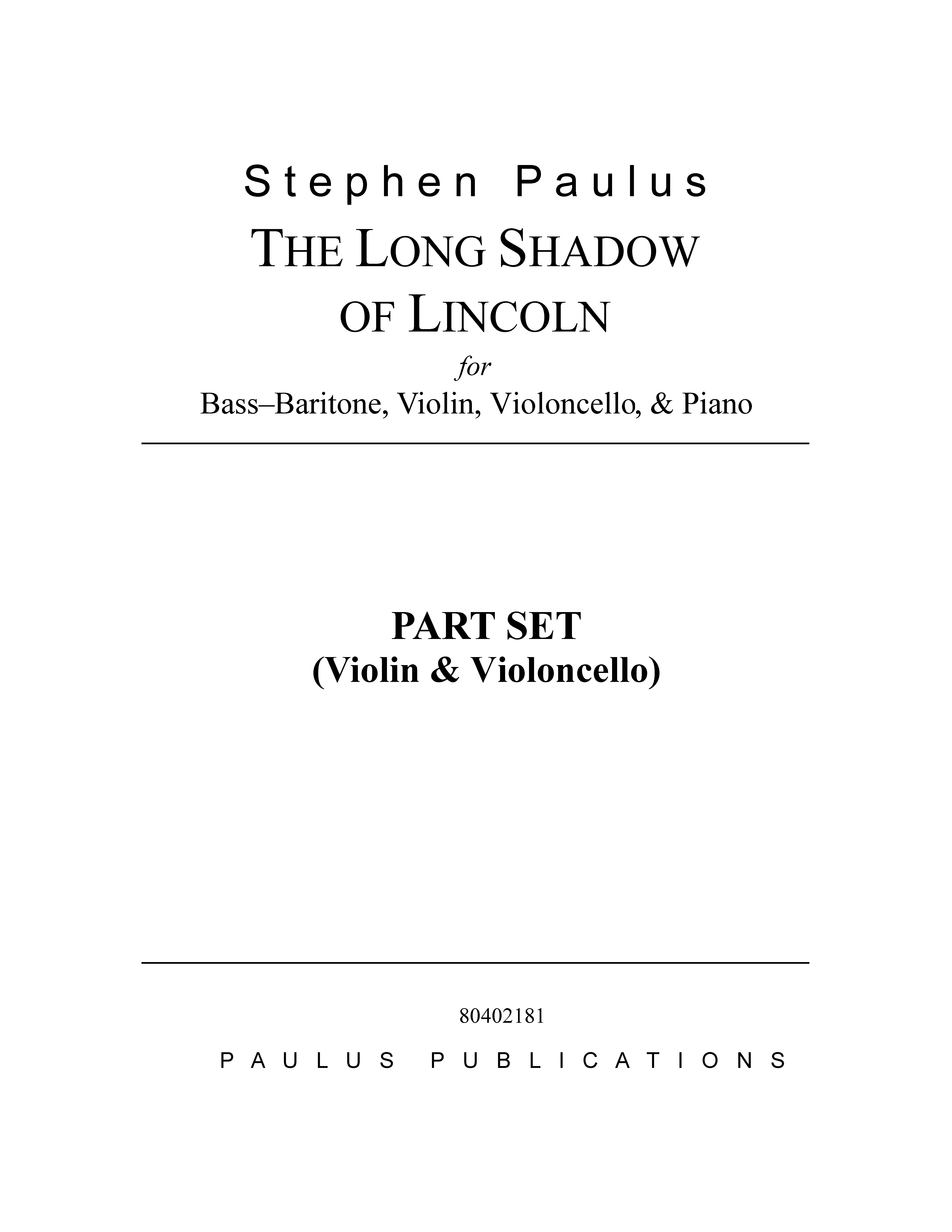 Long Shadow of Lincoln, The for Bass-Baritone, Violin, Violoncello & Piano - Click Image to Close