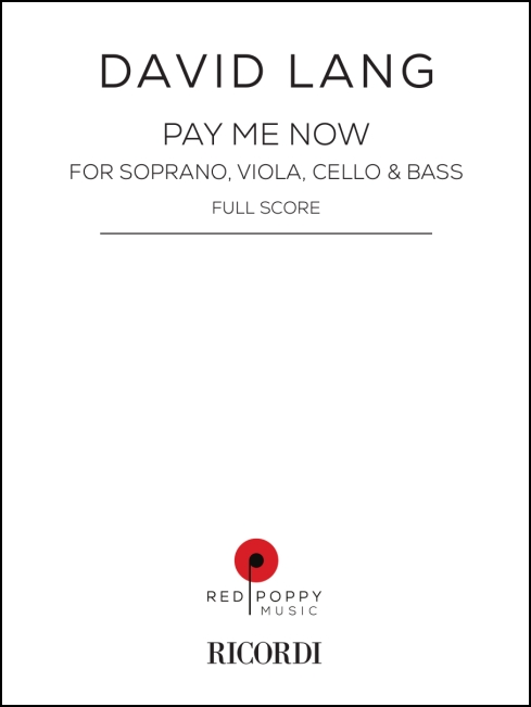 pay me now for soprano, viola, violoncello & bass