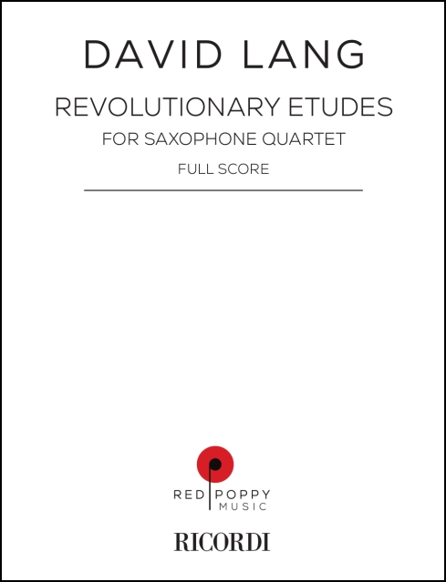 revolutionary etudes for saxophone quartet - Click Image to Close