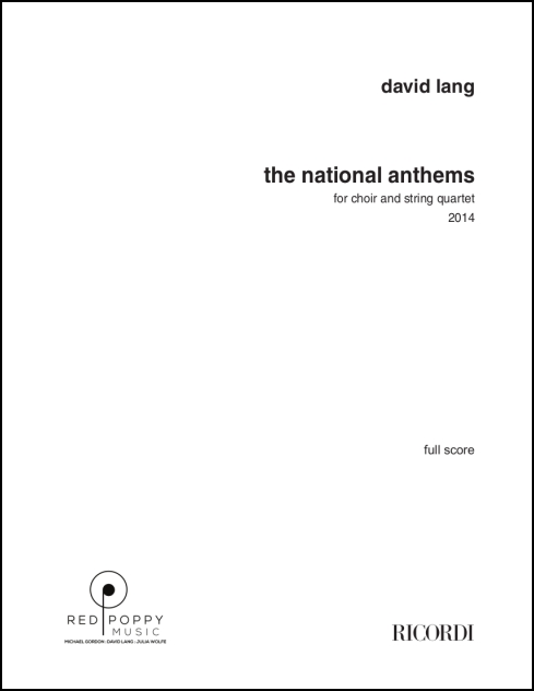 the national anthems for SATB chorus & string quartet