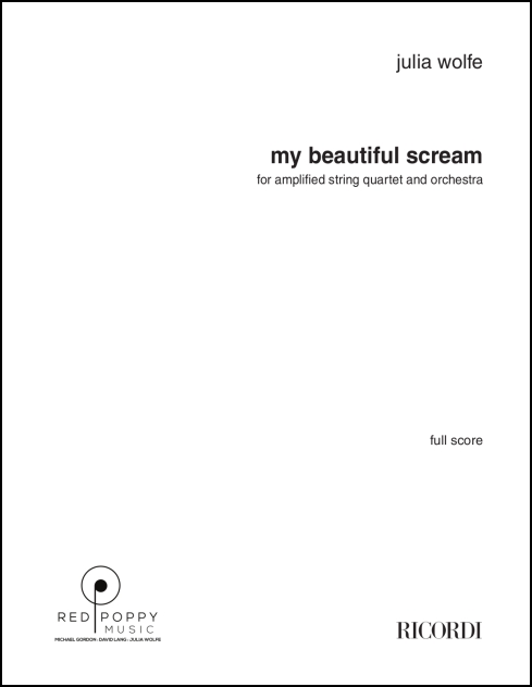 My Beautiful Scream for string quartet & orchestra - Click Image to Close