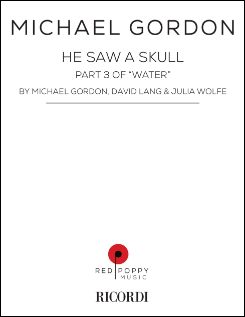 He Saw a Skull for SATB, 12 voices
