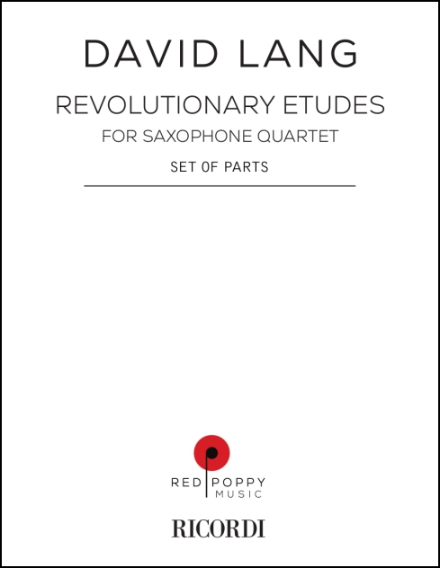 revolutionary etudes for saxophone quartet - Click Image to Close