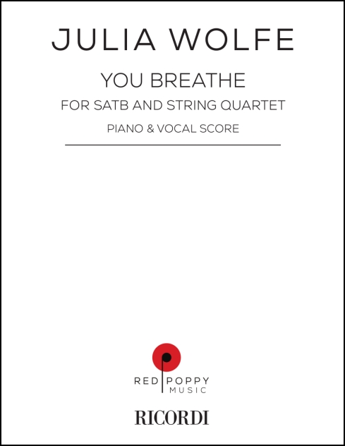 You breathe, vocal score for choir and string quartet