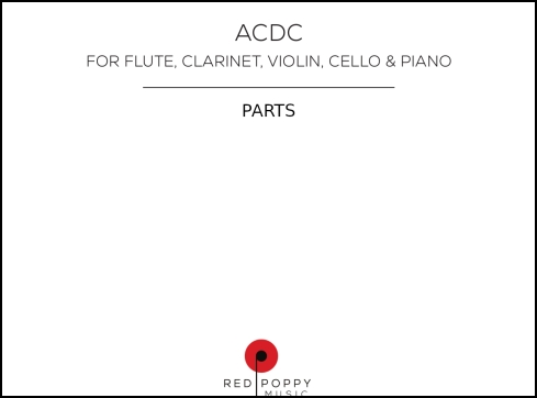 acdc, parts for flute, clarinet, piano, violin and violoncello