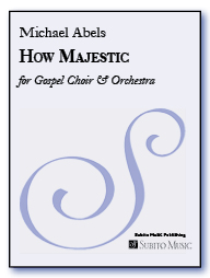 How Majestic for SAT (opt B) chorus & orchestra